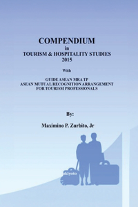 Compendium in Tourism  and Hospitality Studies (Edition1)