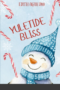 Yuletide Bliss