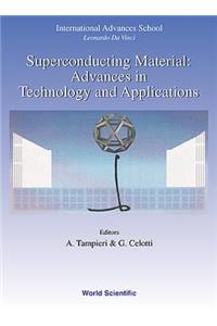 Superconducting Materials: Advances In Technology And Applications - Proceedings Of The International Advanced School 