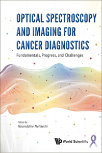 Optical Spectroscopy and Imaging for Cancer Diagnostics