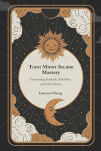 Tarot Minor Arcana Mastery