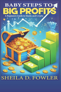 Baby Steps to Big Profits