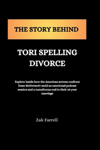 Story Behind Tori spelling Divorce