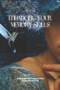 Enhancing Your Memory Skills