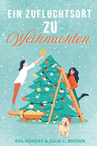 Ein Zufluchtsort zu Weihnachten