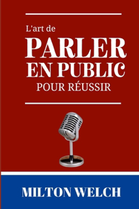 L'art de parler en public pour réussir