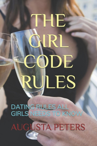 Girl Code Rules