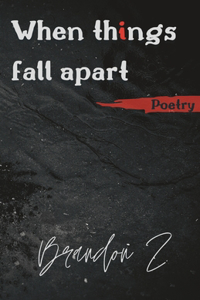 When things fall apart