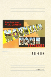 Vintage Lined Notebook Greetings from Mountain Home, Tennessee
