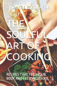Soulful Art of Cooking