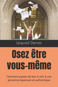 Osez être vous-même