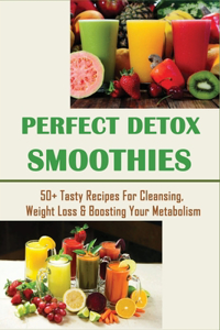 Perfect Detox Smoothies