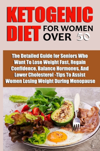 Ketogenic Diet for Women Over 50