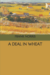 A Deal in Wheat