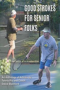 Good Strokes For Senior Folks