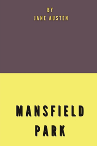 Mansfield Park by Jane Austen