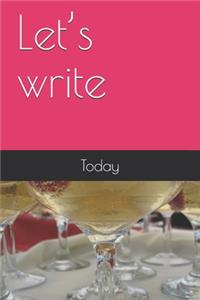 Let's write
