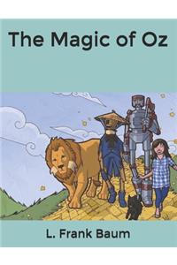 The Magic of Oz