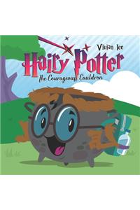 Hairy Potter the Courageous Cauldron