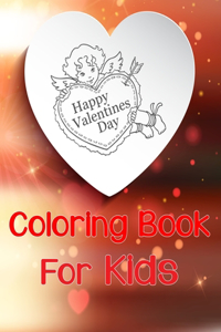 Happy Valentines Day Coloring Book for Kids