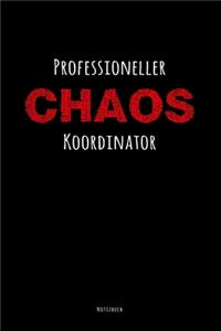 Professioneller Chaos Koordinator Notizbuch