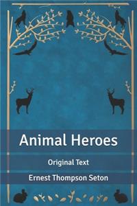 Animal Heroes