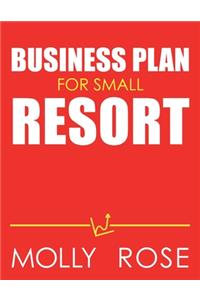 Business Plan For Small Resort