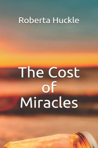 The Cost of Miracles