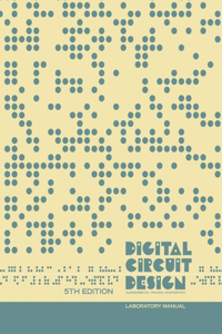 Digital Circuit Design Laboratory Manual