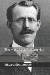 The Mystery at Putnam Hall
