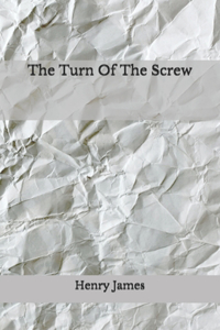 The Turn Of The Screw