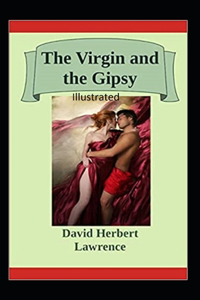 The Virgin and the Gypsy Illustrated
