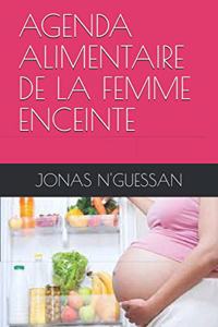 Agenda Alimentaire de la Femme Enceinte