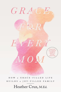 Grace for Every Mom