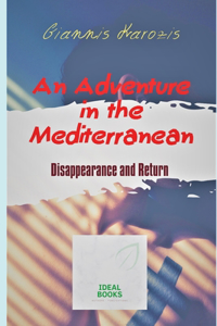 An Adventure in the Mediterranean