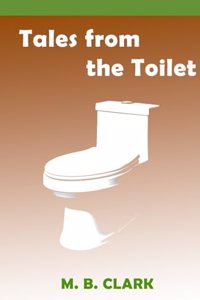 Tales from the Toilet