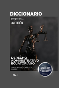 Diccionario Ecuatoriano de Derecho Administrativo 3ra Edición