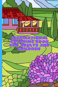 Inspirational Coloring Book for Adults and Children