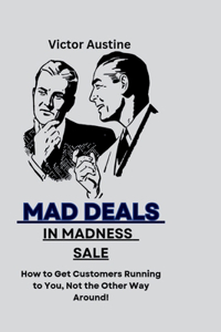 Mad Deals in Madness Sale