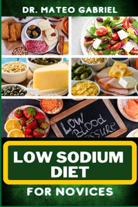 Low Sodium Diet for Novices