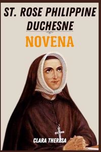 St. Rose Philippine Duchesne Novena