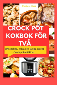 Crock Pot Kokbok För Två