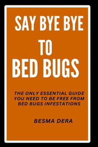 Say Bye Bye to Bed Bugs