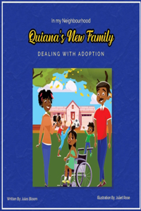 Quiana's New Family