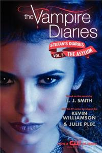 Vampire Diaries: Stefan's Diaries #5: The Asylum