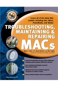 Troubleshooting, Maintaining and Repairing Macs (Troubleshooting, maintaining & repairing)