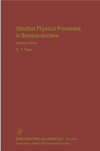 Ultrafast Physical Processes in Semiconductors