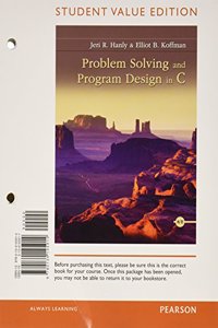 Problem Solving and Program Design in C, Student Value Edition Plus Mylab Programming with Pearson Etext -- Access Card Package