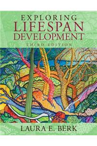 Exploring Lifespan Development New Mydevelopmentlab With Pearson Etext Standalone Access Card