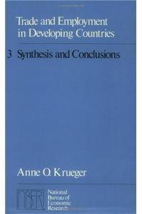 Trade and Employment in Developing Countries, Volume 3: Synthesis and Conclusions